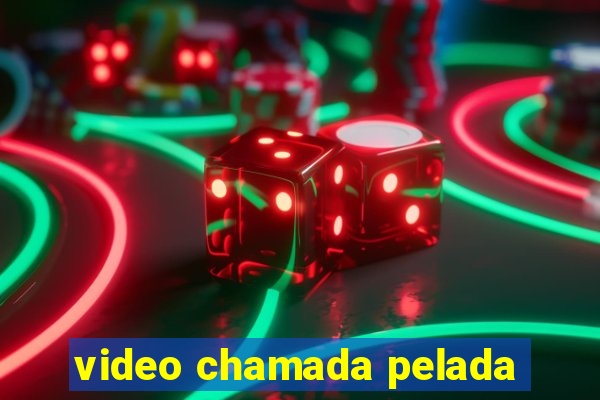 video chamada pelada